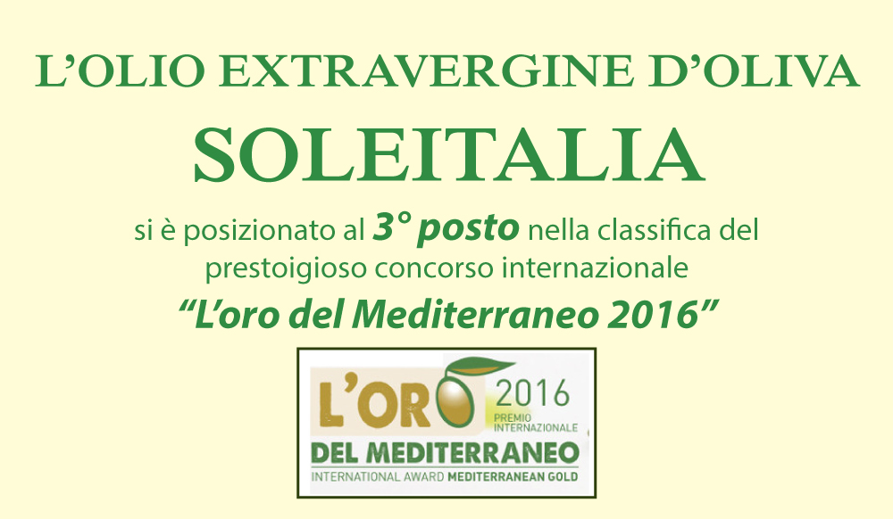 L'Olio Extravergine d'Oliva Soleitalia si posiziona la 3° posto nel prestigioso concorso internazionale "L'oro del Mediterraneo".